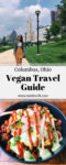 Columbus Vegan Travel Guide