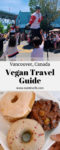 Vancouver Vegan Travel Guide
