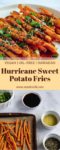 Hurricane Style Sweet Potato Fries